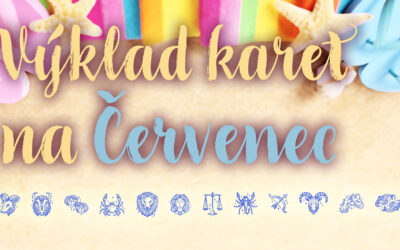 Výklad karet na Červenec